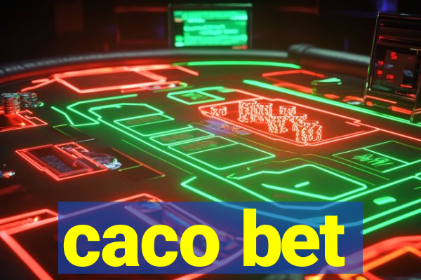 caco bet